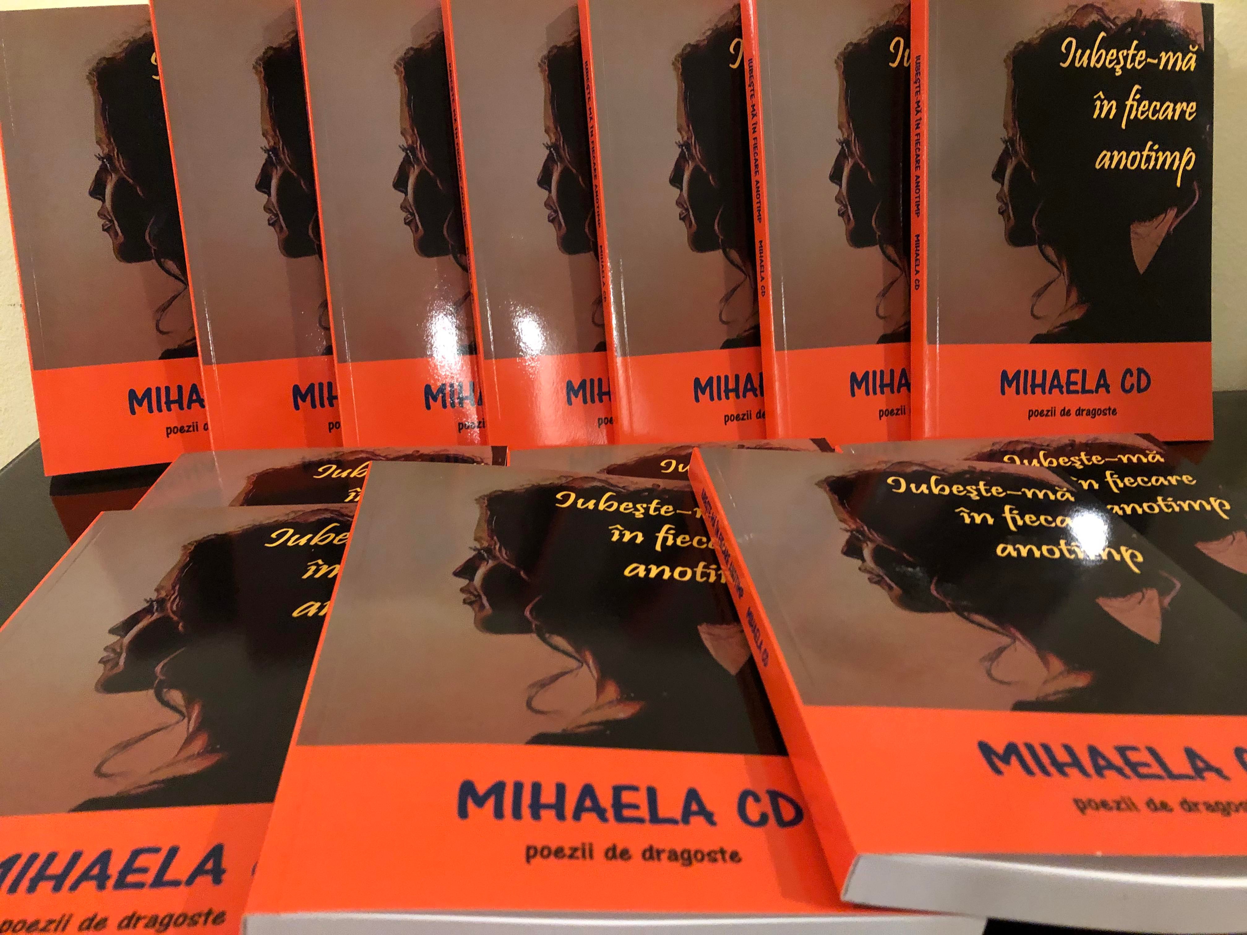 IUBEȘTE-MA ÎN FIECARE  ANOTIMP  autor MIHAELA CD